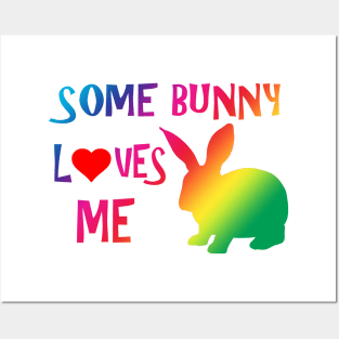 Some Bunny Loves Me (c) Posters and Art